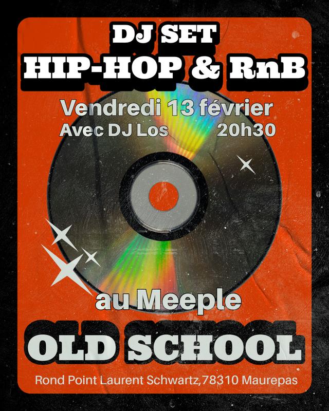 Dj Set Hip-Hop &amp; RnB Old School au Meeple