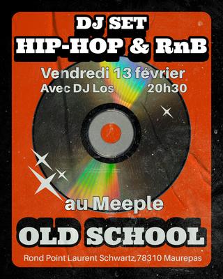 Dj Set Hip-Hop &amp; RnB Old School au Meeple