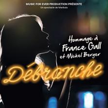 Débranche - Hommage à F.Gall &amp; M.Berger