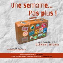 Une Semaine Pas Plus ! - Théâtre Victoire, Bordeaux