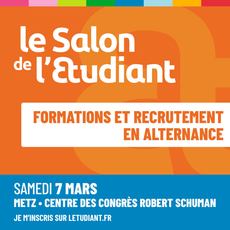 Salon de l'Etudiant formations et recrutement en alternance à Metz