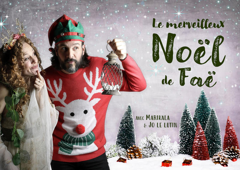 Spectacle - &quot;Le merveilleux Noël de Faë&quot;