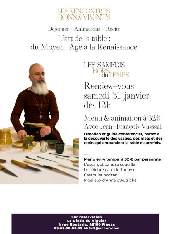 Les rencontres bons &amp; vivants au Viguier du Roy de Figeac : art de la table du Moyen-Âge à la Renaissance
