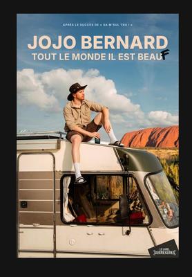 Jojo Bernard : tout le mnde il est beauf