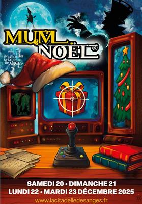 Spectacle &quot;Mum Noël&quot;