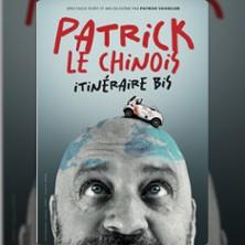 Patrick le Chinois - Itinéraire Bis