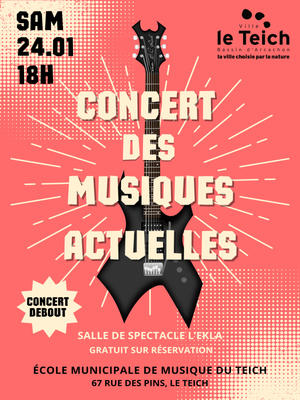 Concert des Musiques Actuelles.