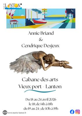 Exposition Cabane des Arts : Annie Briand et Cendrique Desjeux