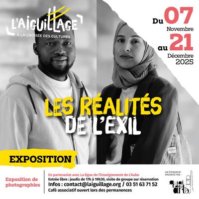 Exposition &quot;Les réalités de l'exil&quot;