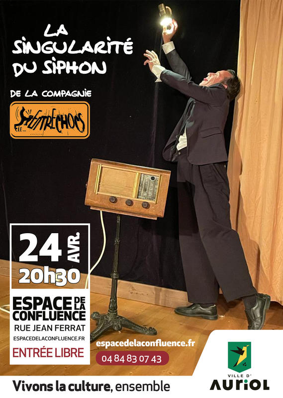 Spectacle "La singularité du siphon"