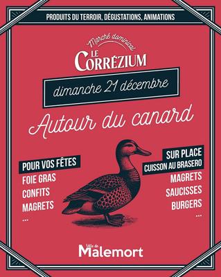 Marché dominical le Corrézium : autour du canard