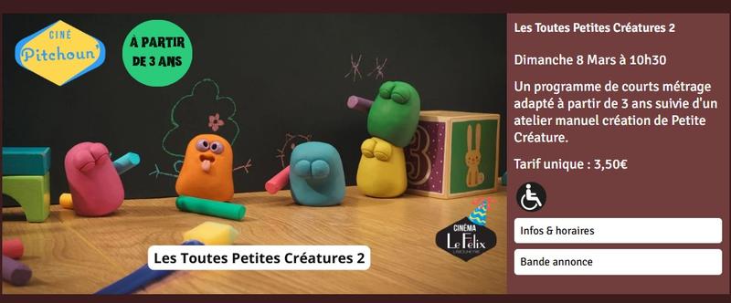 Ciné Pitchoun - les Toutes Petites créatures 2 - 10 ans du Félix
