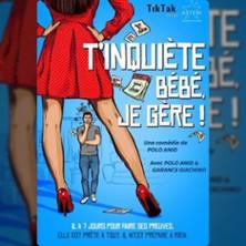 T'inquiète Bébé, je Gère ! - Comédie Oberkampf, Paris