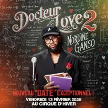 Nordine Ganso - Docteur Love 2 - Cirque d'Hiver, Paris