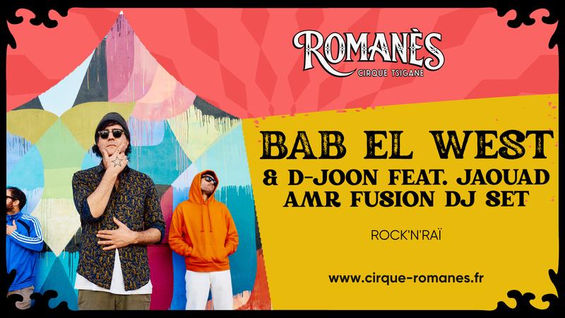 Bab El West en concert &amp; Dj Set by d-Joon feat. Jaquad Amr Fusion