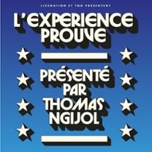 Thomas Ngijol - l'Expérience Prouve