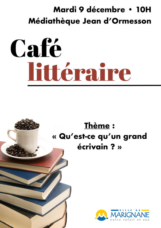 Café littéraire : Qu'est-ce qu'un grand écrivain ?