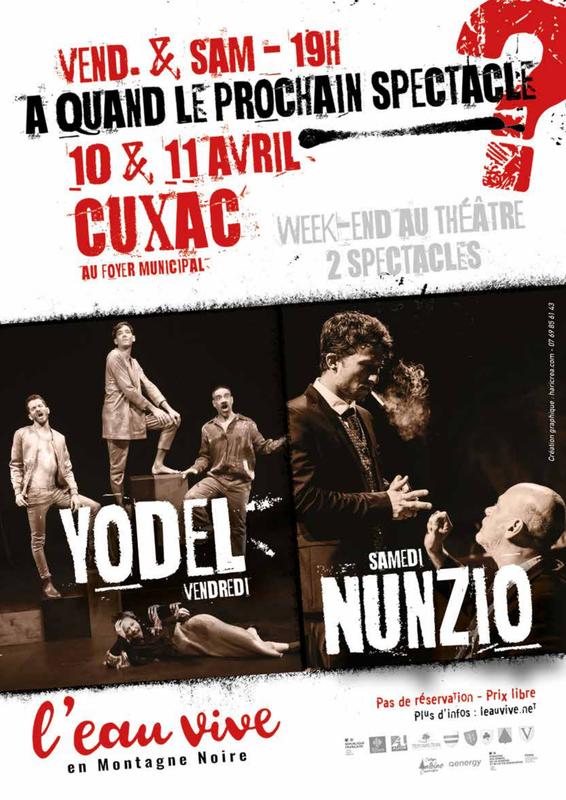 Week end théatre-  “Yodel, chronique d’un putsch involontaire”+ &quot;Nunzio&quot;