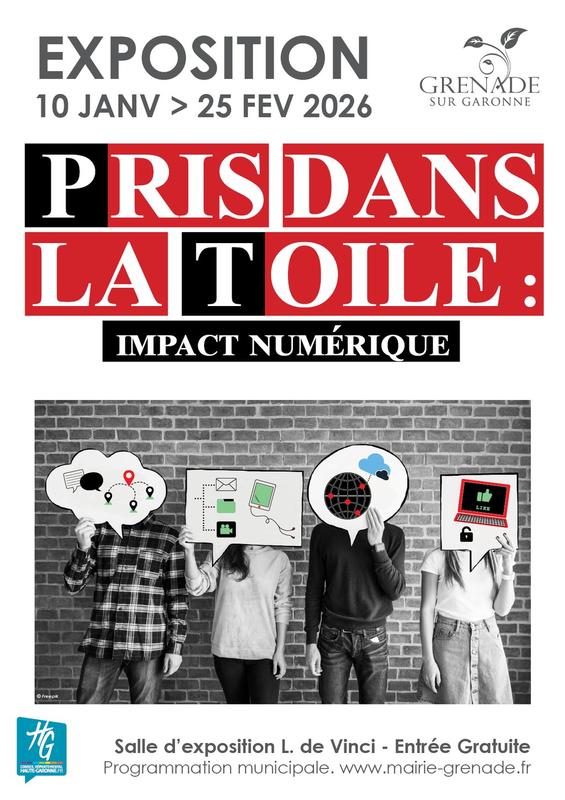 Exposition "Pris Dans la Toile, Impact Numérique"