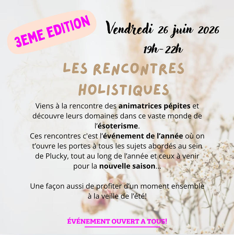 3ème édition des Rencontres holistiques