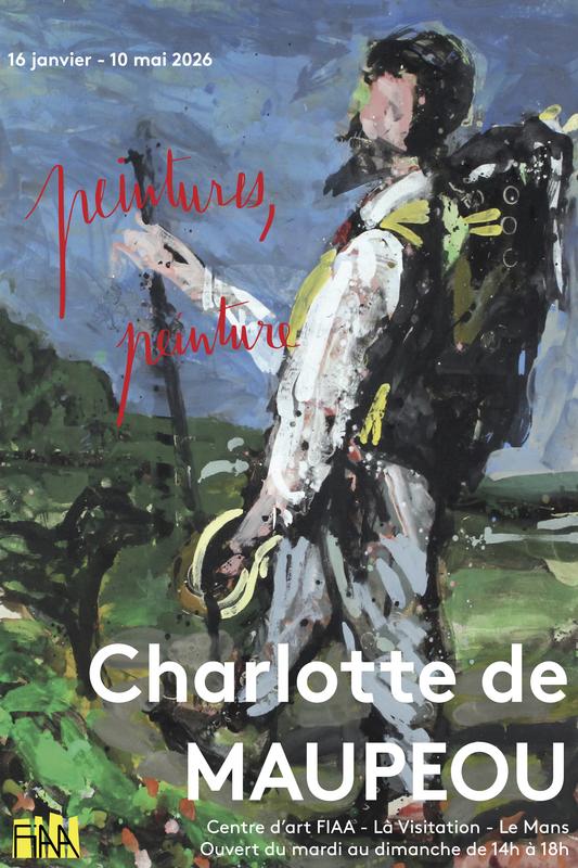 Exposition Charlotte de Maupeou "Peintures, Peinture"