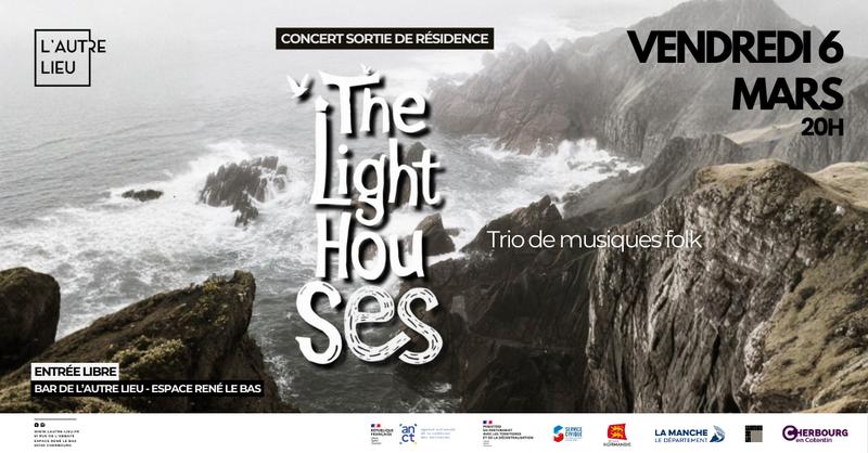 Concert sortie de résidence - avec le trio folk The Lighthouses