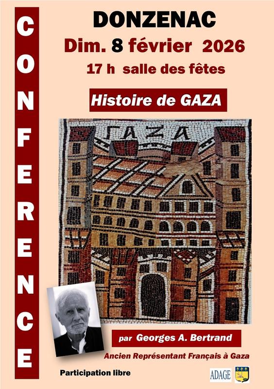 Conférence « Histoire de Gaza» par Georgre a Bertrand ancien représentant français à Gaza