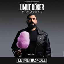 Umut Köker - Paradoxe - le Métropole, Paris