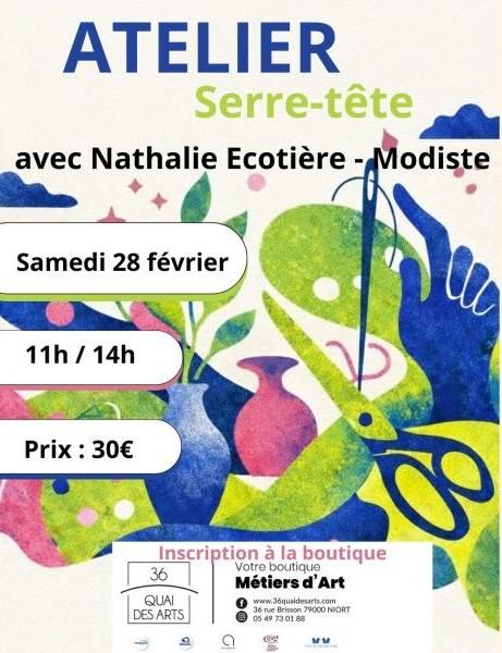 Atelier serre-tête avec Nathalie Ecotière-Modiste au 36 Quai des Arts à Niort