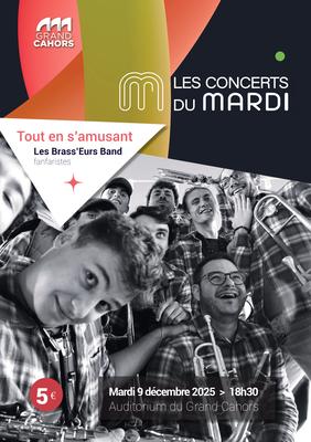Les Concerts du Mardi : &quot;Les Brass'eurs Band&quot;