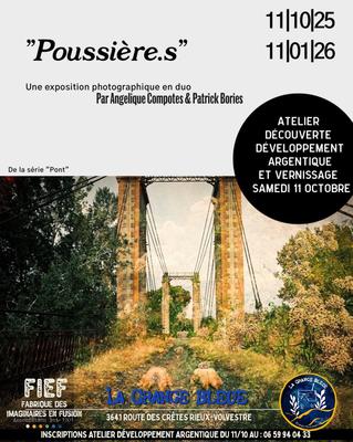Exposition Photographique &quot;Poussières&quot;