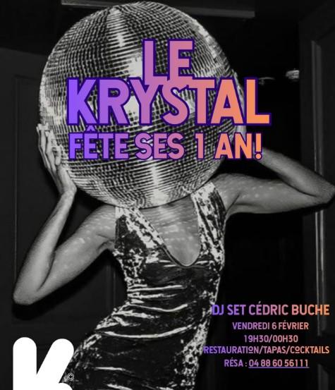 Le Krystal fête ses 1 an !