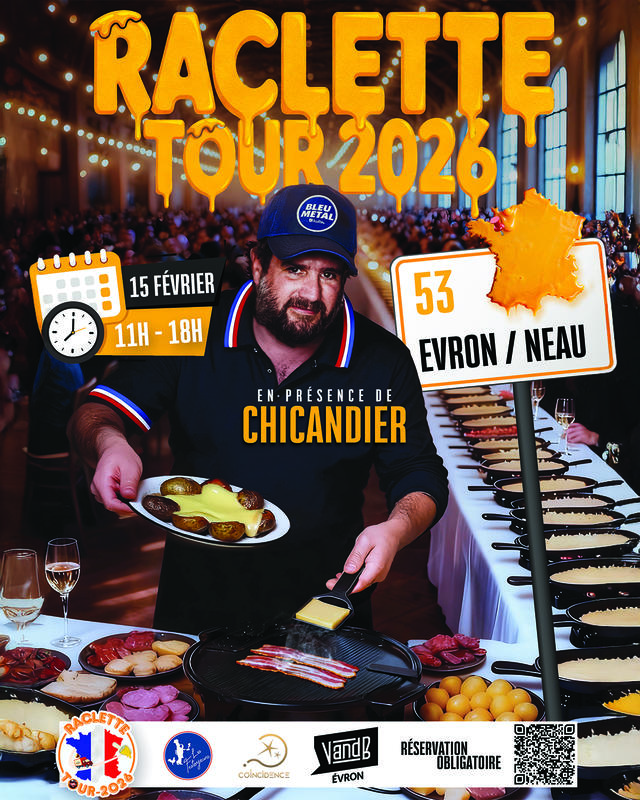 Raclette Tour 2026 avec Chicandier / Neau (53)