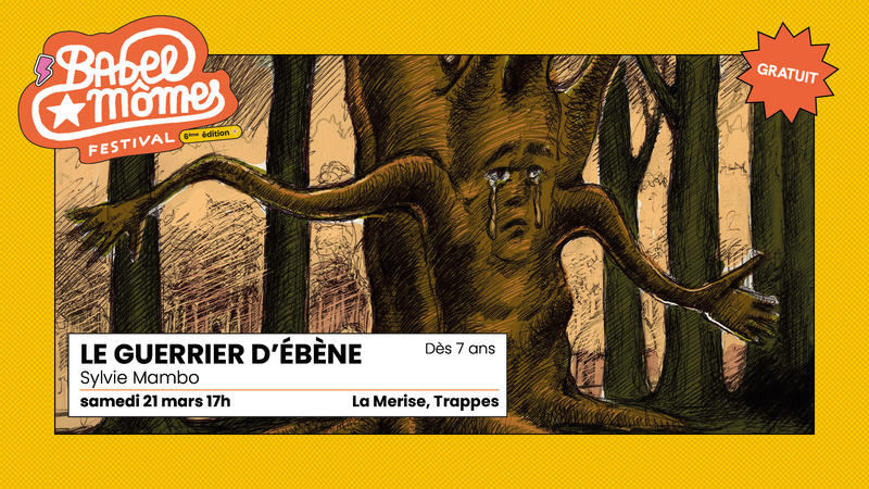 Le Guerrier d'Ébène Sylvie Mambo — Festival Babel Mômes