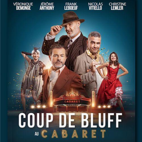 Théâtre - Coup de Bluff au Cabaret