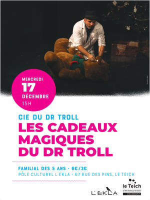 Les cadeaux magiques du Dr Troll.