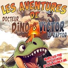 Les Aventures de Docteur Dino et Victor le Raptor - Comédie de Grenoble
