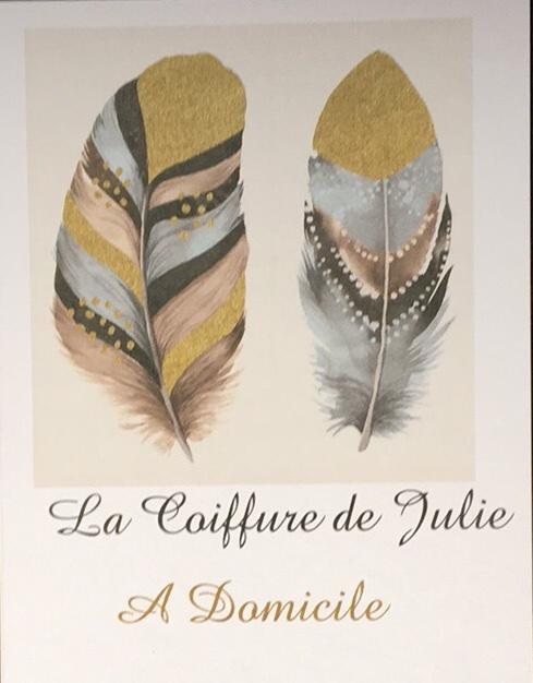 La coiffure de Julie à domicile