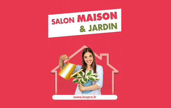 Salon Maison &amp; Jardin