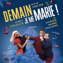 Demain je me Marie ! - Tournée