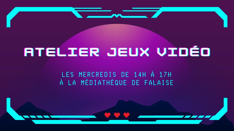 Atelier Jeux vidéo