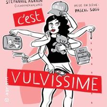 Stéphanie Agrain - c'est Vulvissime (Tournée)