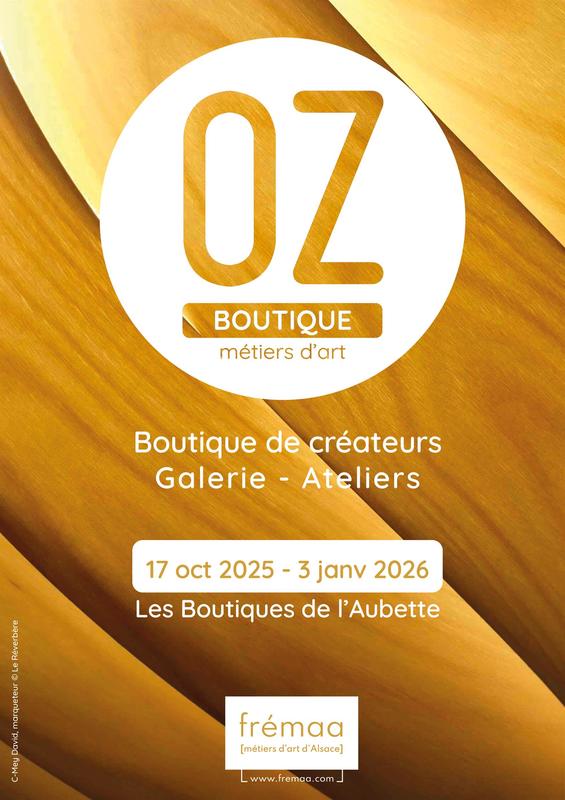 Oz - Métiers d'art - Boutique éphémère