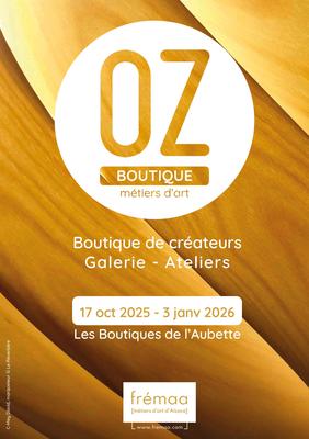 Oz - Métiers d'art - Boutique éphémère