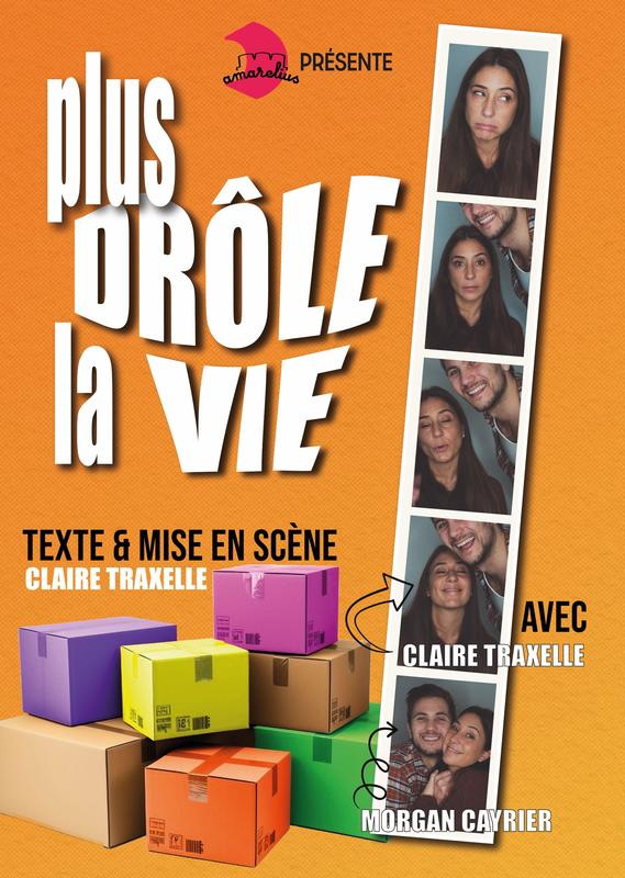 Spectacle - Plus drôle la vie