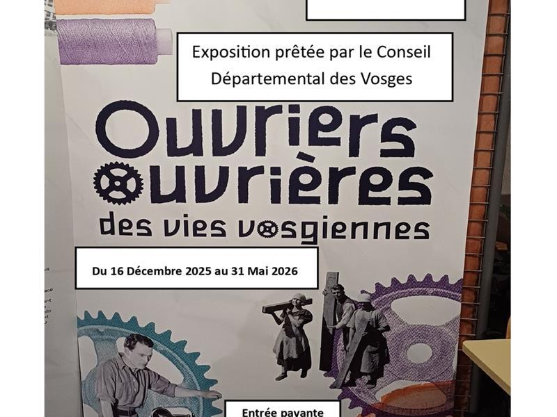 Exposition temporaire - Ouvrières, ouvriers, des vies Vosgiennes