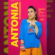 Antonia de Rendinger - Scènes de Corps et d'Esprit - Tournée