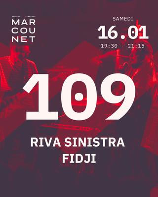109 - Riva Sinistra &amp; Fidji