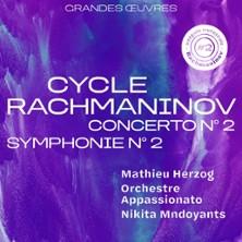 Cycle Rachmaninov n°2 - Mathieu Herzog, Orchestre Appassionato