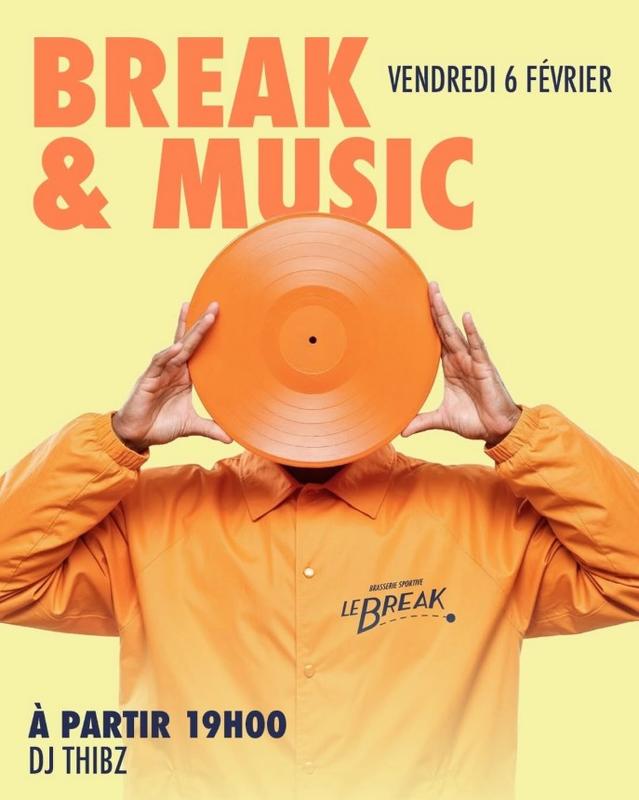 Break &amp; Music